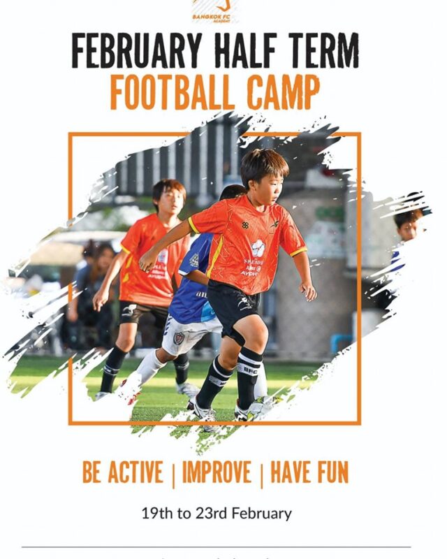 Bangkok FC Academy – February Half Term Football Camp