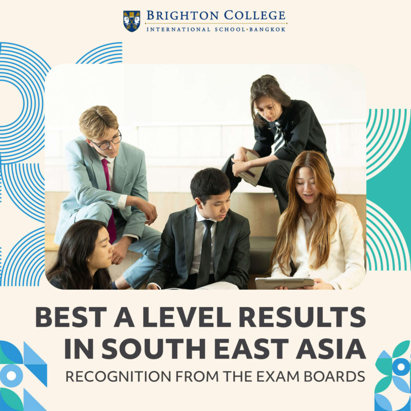 Brighton College Bangkok - Open House Best A Level Results