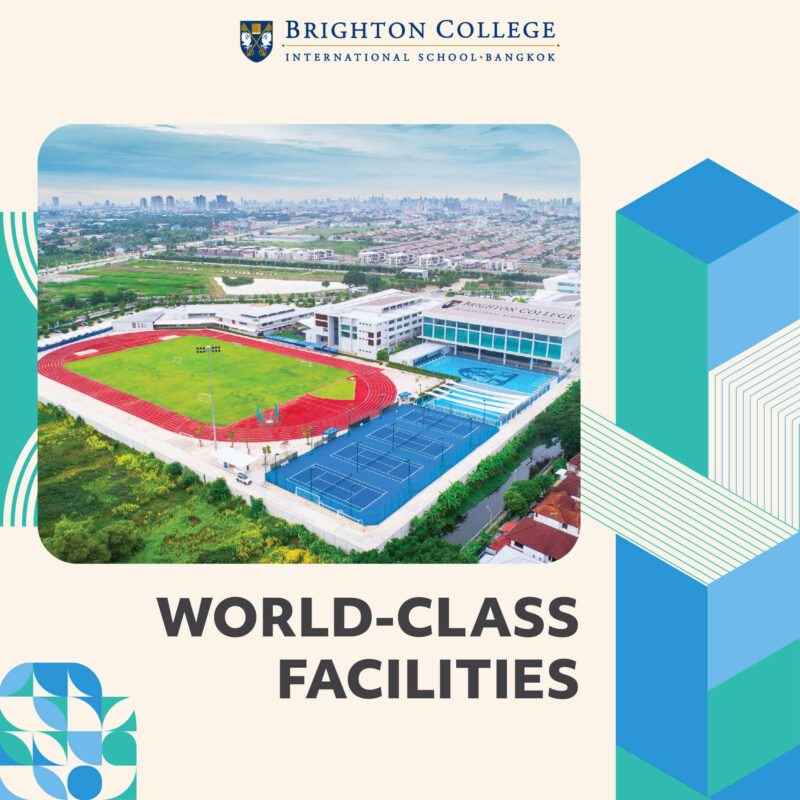 Brighton College Bangkok - Open House World Class