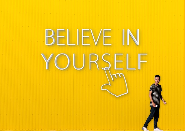 Believe in yourself sign