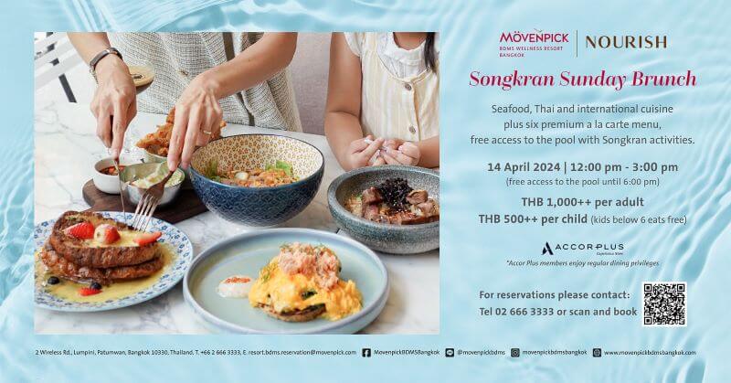 Mövenpick BDMS Wellness Resort Bangkok Songkran Sunday Brunch