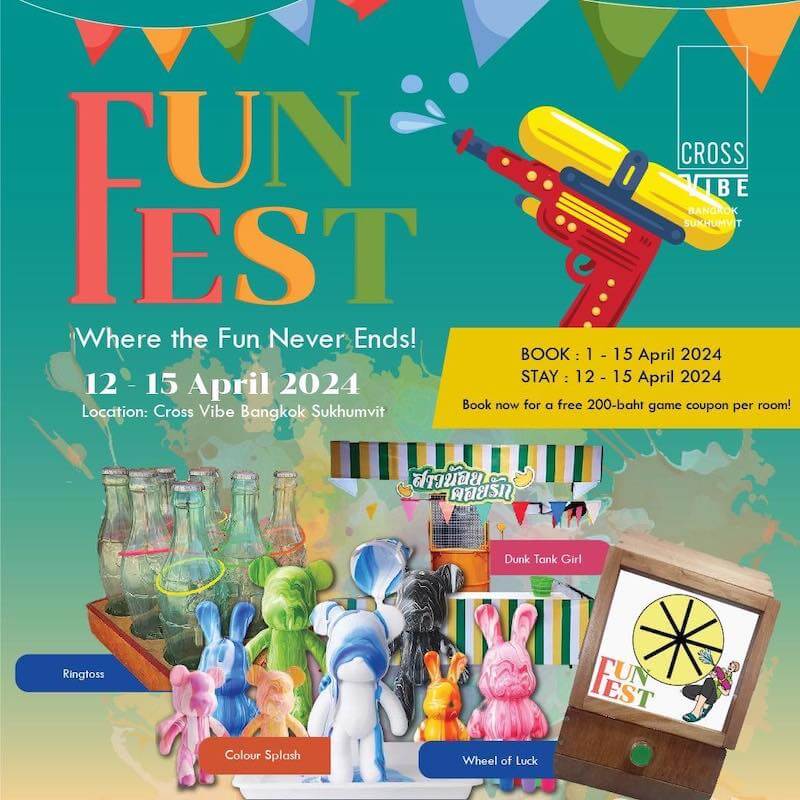 Cross Vibe Bangkok Sukhumvit - Fun Fest 2024