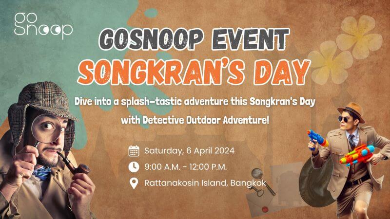 GoSnoop - Songkran’s Day 2024