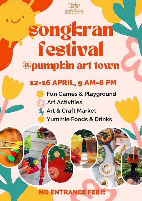 Pumpkin Art Town - Songkran Festival flyer