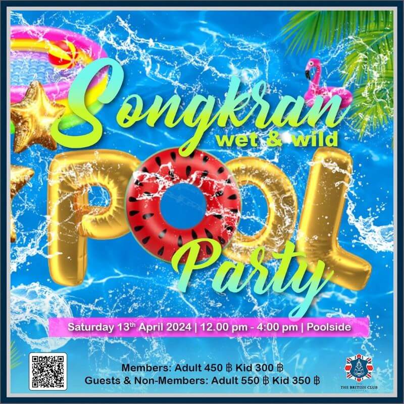 The British Club Bangkok Songkran Wet & Wild Pool Party