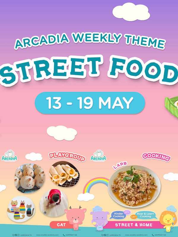 Arcadia Academy - Weekly Theme : Street Food