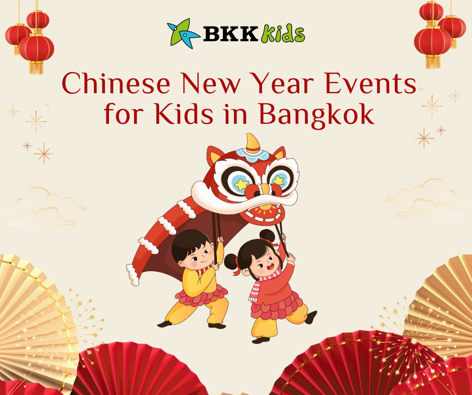Chinese New Year Events for Kids in Bangkok