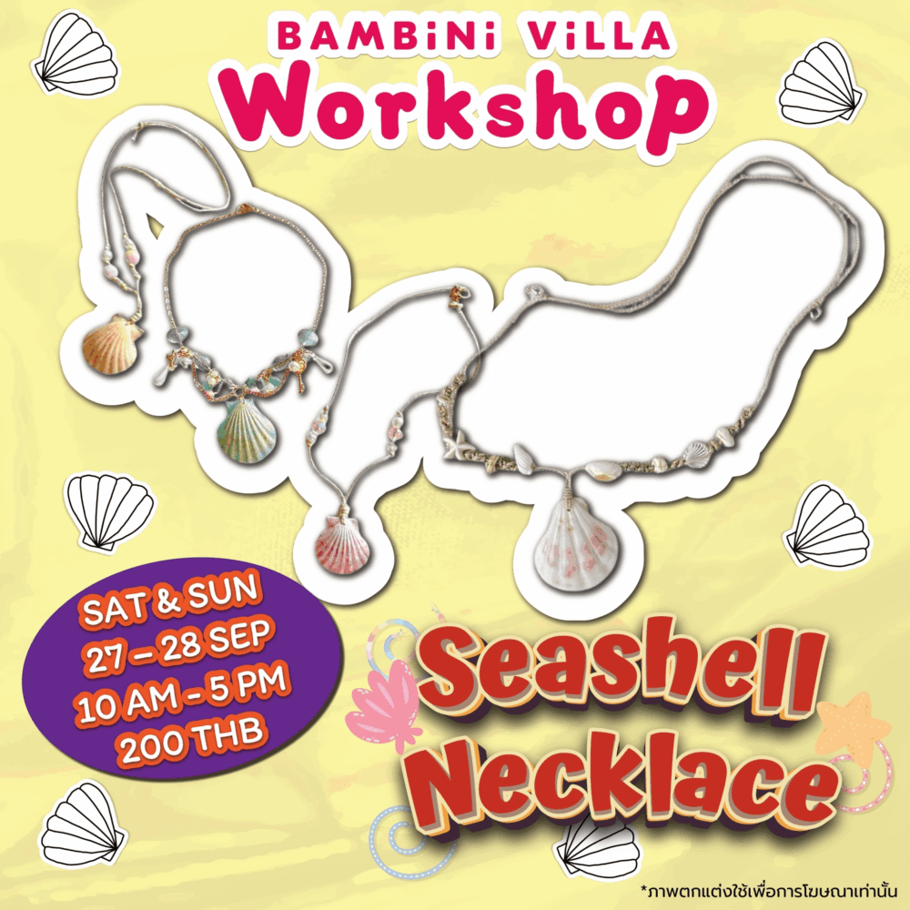 Bambini Villa Weekend Activities for Kids. .Seashell Necklace