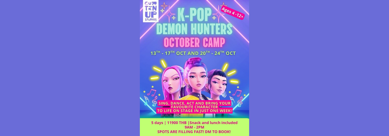 Curtain Up BKK K-Pop Demon Hunters October Camp