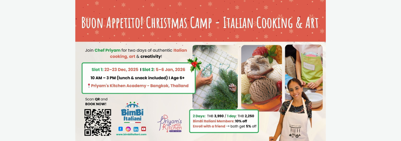 Buon Appetito! New Year Edition – Italian Cooking & Art Start the new year with creativity, flavors, and festive fun! Join Chef Priyam for a joyful two-day camp filled with hands-on cooking, winter-themed art, and lots of holiday cheer. A perfect way for children to return from the holidays inspired, active, and full of imagination. During the camp, kids will: • prepare delicious Italian recipes • make creative New Year & winter crafts • enjoy fun, cozy activities in a welcoming environment • build confidence and friendships Date: 5–6 January 2026 Time: 10 AM – 3 PM (lunch & snack included) Ages: 6+ Location: Priyam’s Kitchen Academy – Bangkok Fee: 3,990 THB (2 days) BimBi Italiani Members: 10% off Enrol with a friend: both get 5% off Register here: https://docs.google.com/.../1FAIpQLSexxv5b1agEDm.../viewform A wonderful beginning to 2026 — full of flavor, art, and Italian magic!