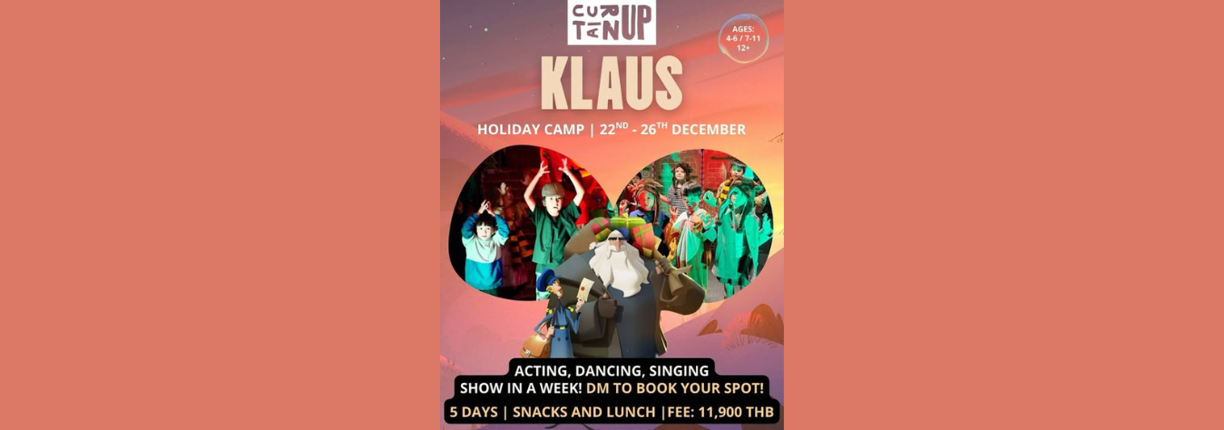 Curtain Up BKK KLAUS Holiday Camp