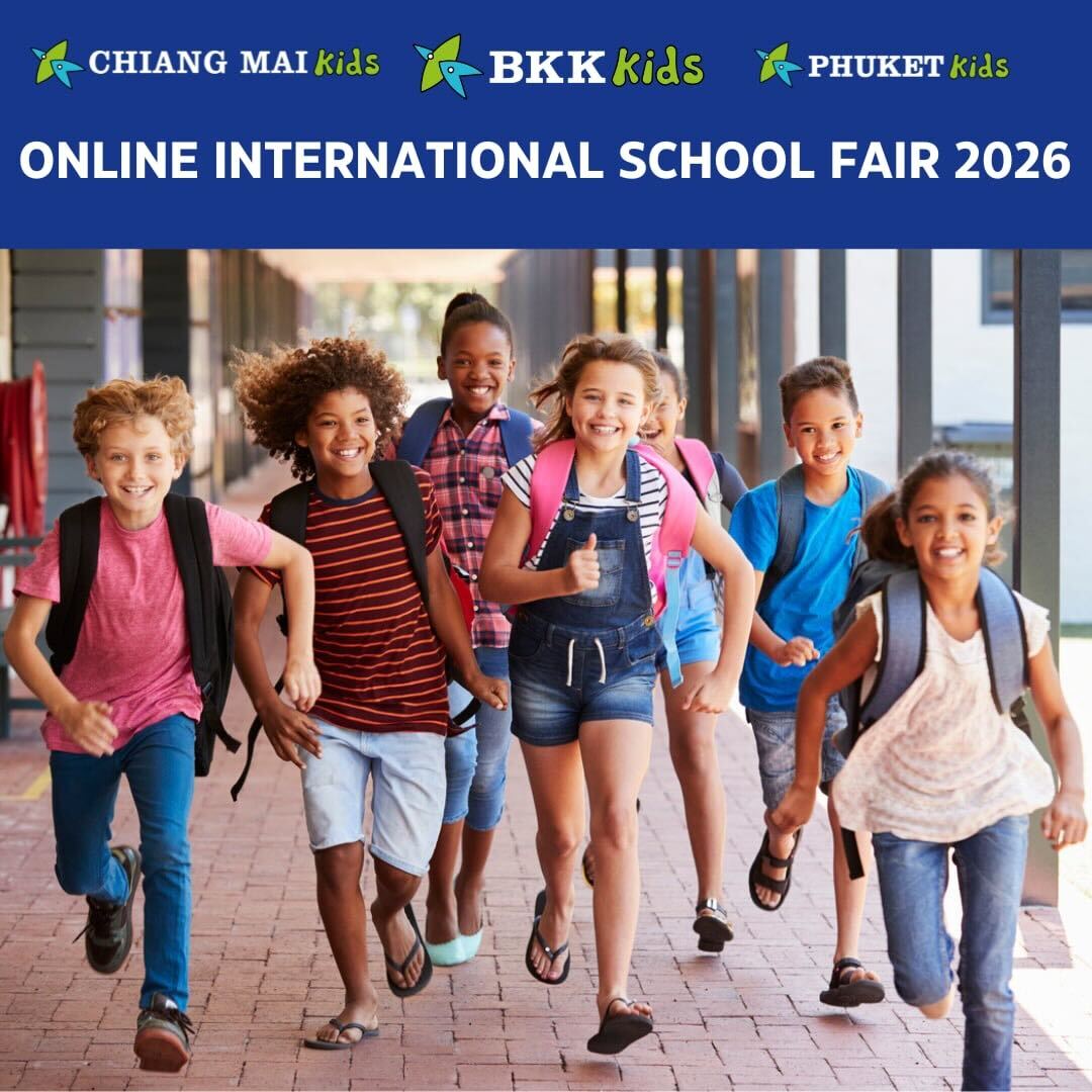 BKK Kids, Chiang Mai Kids & Phuket Kids Online Schools Fair is back!
