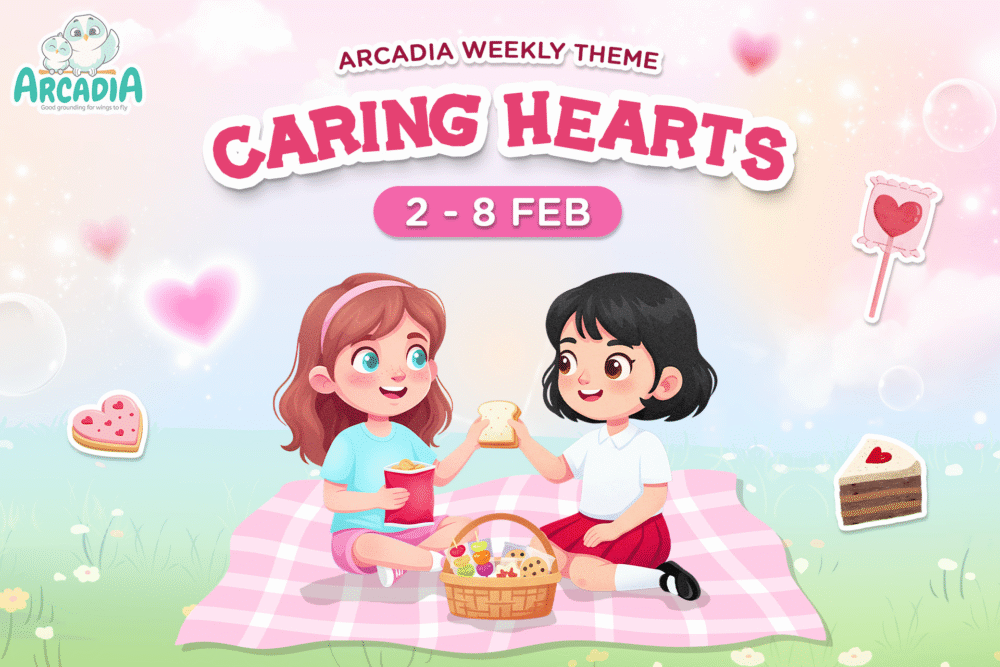 Arcadia Academy Weekly Theme : Caring Hearts