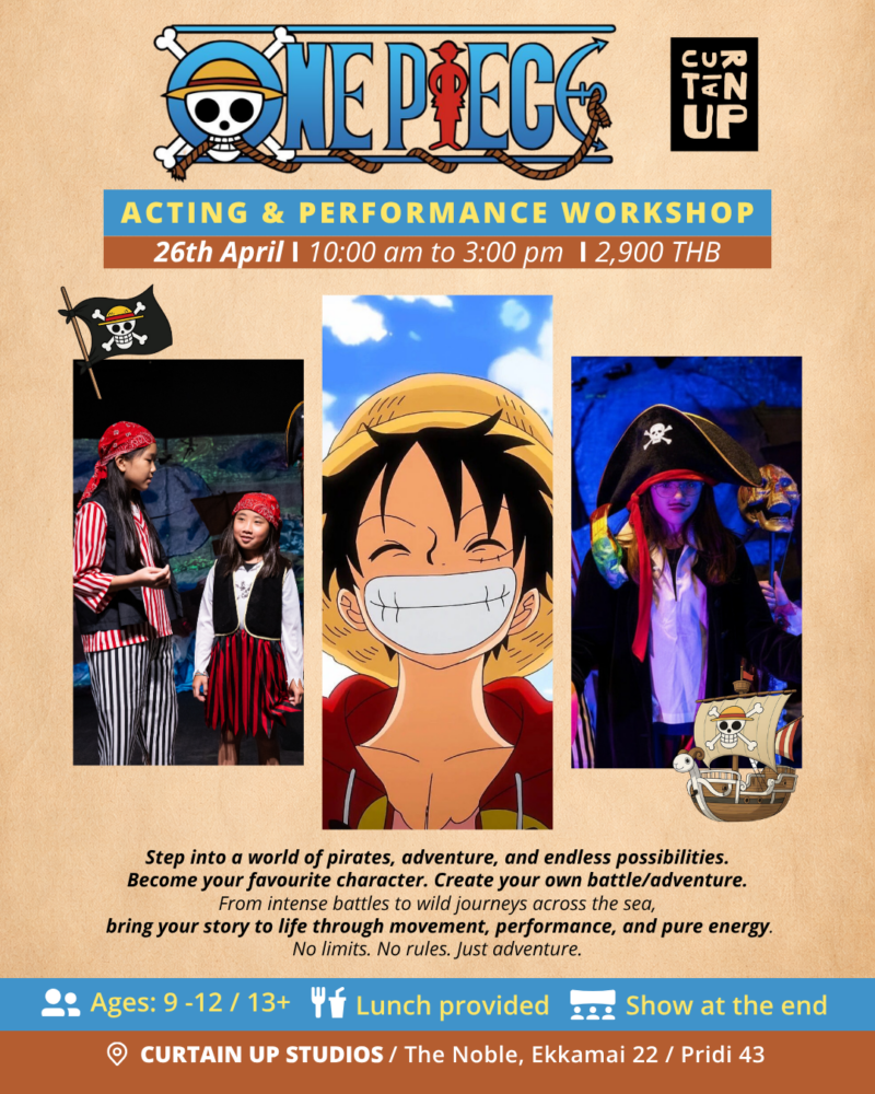 Curtain Up BKK One Piece Acting & Performance Workshop