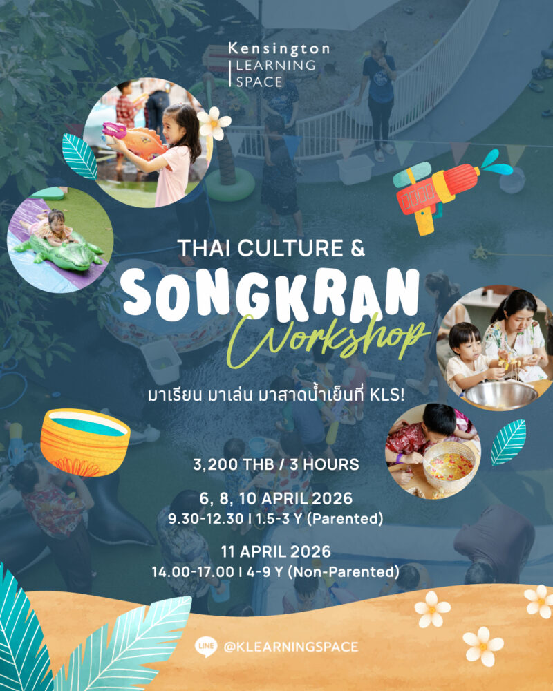 Kensington Learning Space Songkran Splash Workshop
