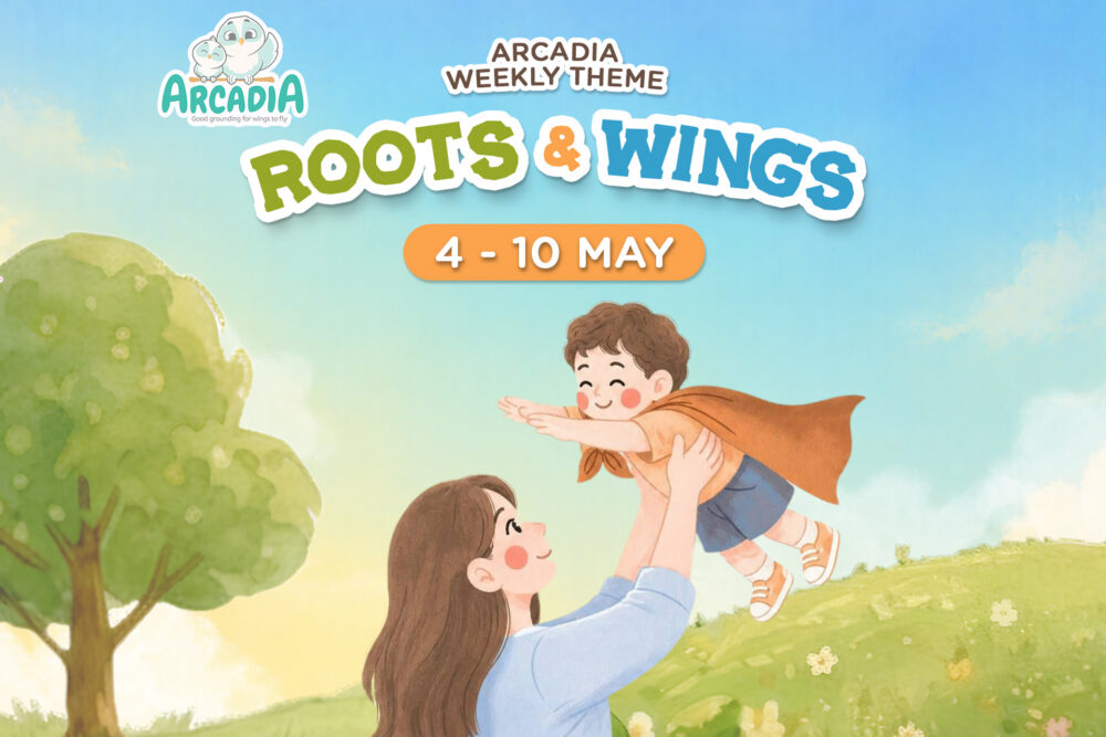 Arcadia Academy Weekly Theme : Roots & Wings