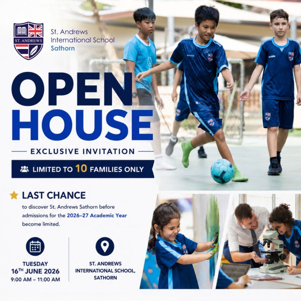 St. Andrews Sathorn Open House