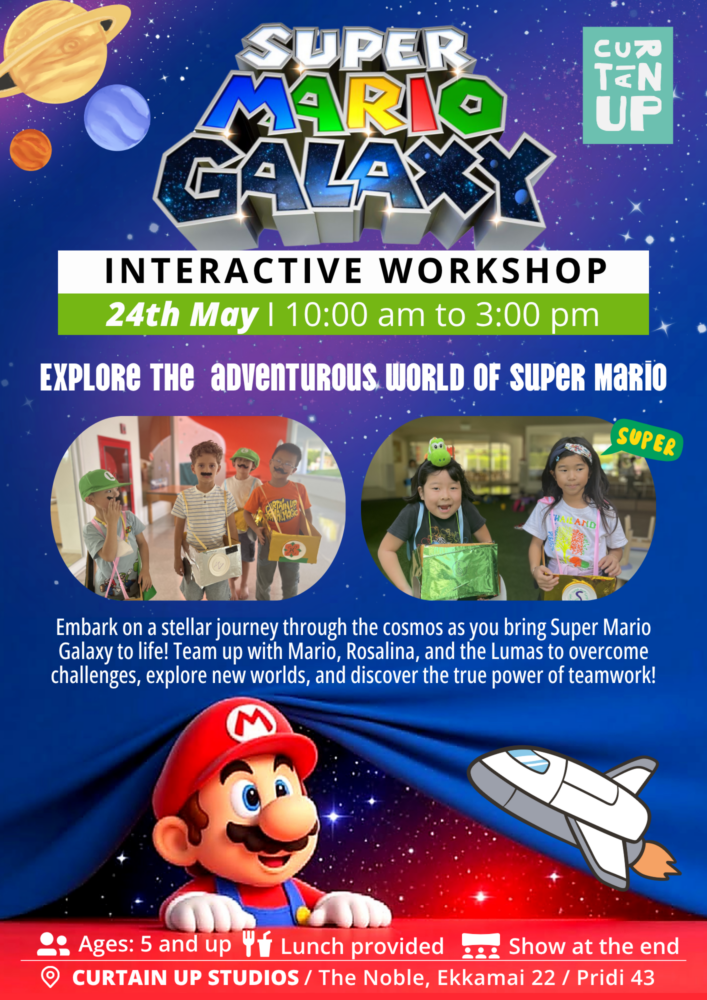 Curtain Up BKK Interactive Workshop : Super Mario Galaxy