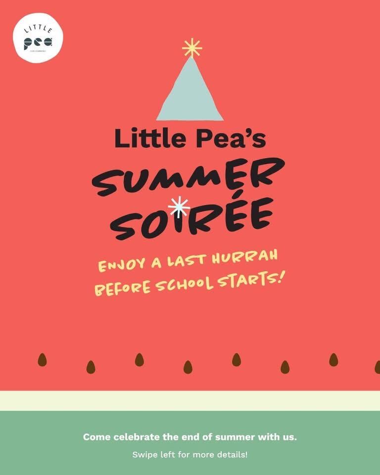 Little Pea's Annual Summer Soirée