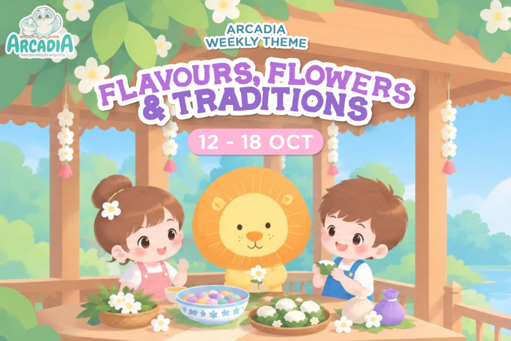 Arcadia Academy Weekly Theme : Flavours, Flowers & Traditions